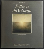 Pellizza Da Volpedo - Catalogo Generale - A. Scotti - Ed. Electa - 1986 - Arts, Antiquity