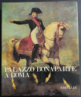 Palazzo Bonaparte A Roma - Ed. Edi Italia - 1981 - Arts, Antiquités