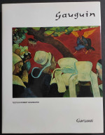 I Grandi Pittori - Paul Gauguin - R. Goldwater - Ed. Garzanti - 1992 - Arts, Antiquités