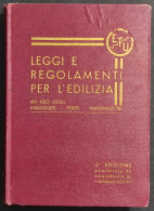 Leggi E Regolamenti Per L'Edilizia - E. Protti - Ed. Tecniche-Utilitarie - 1935 - Sociedad, Política, Economía