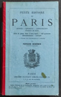 Petite Histoire De Paris - F. Bournon - Ed. Armand Colin - 1888 - Alte Bücher