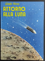 Attorno Alla Luna - G. Verne - Ed. Principato - 1972 - Niños