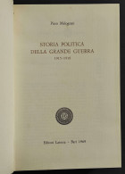 Storia Politica Della Grande Guerra 1915-1918 - P. Melograni - Ed. Laterza - 1969 - Guerre 1939-45