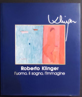 Roberto Klinger - Dipinti, Disegni, Opere 1970-1992 - 1993 - Arte, Antigüedades