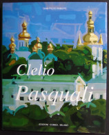 Clelio Pasquali - G. P. Rabuffi - Ed. Comed - 2001 - Arts, Antiquity
