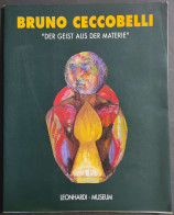 Bruno Ceccobelli - Lo Spirito Della Materia - N. Micieli - 1996 - Kunst, Antiquitäten