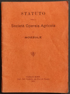 Statuto Della Società Operaia Agricola Di Bozzole - 1931 - Società, Politica, Economia