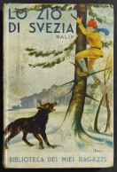 Lo Zio Di Svezia - Nalim - Ed. Salani - 1941 - Kids