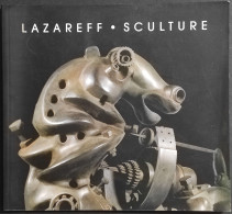 Lazareff Sculture - Scuderie Dei Borbone - Ed. Polistampa - 1998 - Arte, Antigüedades