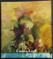 Luana Lapi - I Colori Della Memoria - Ed. La Rondine Bianca - 2000 - Arte, Antigüedades