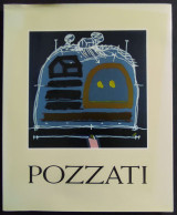 Concetto Pozzati - Impossibile Paesaggio Quasi Dal Vero - Ed. Bandecchi & Vivaldi - 1993 - Arts, Antiquités