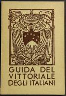 Il Vittoriale Degli Italiani - Breve Guida - A. Bruers - 1949 - Turismo, Viaggi