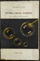 Storia Delle Scienze Ed Epistemologia - M. Giua - Ed. Chiantore - 1945 - Mathématiques Et Physique