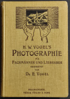 Photographie Fachmanner Liebhaber - Vogel's - Ed. Braunschweig - 1900 - Fotografía