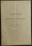 Commemorazione Di Galileo Ferraris - Estratto Annuario Museo Ind. 1898 - Alte Bücher