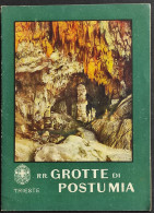 RR Grotte Di Postumia - Trieste - Off. Ist. Italiano Arti Grafiche - Turismo, Viajes