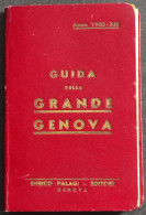 Guida Della Grande Genova -  Ed. Palagi - 1935 - Toerisme, Reizen