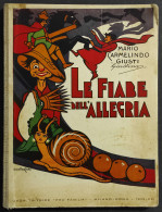 Le Fiabe Dell'Allegria - M. C. Giusti - Ill. Anichini - Ed. Pro Familia - Niños