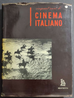 Cinquant'anni Di Cinema Italiano - Ed. Bestetti - 1954 - Film Und Musik