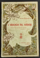 L'Orgoglio Del Furiere - A. Olivieri-Sangiacomo - Ed. Carabba - Kinderen