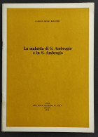 La Malattia Di S. Ambrogio E In S. Ambrogio - C. B. Ballabio - 1973 - Medicina, Psicologia