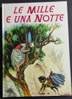 Le Mille E Una Notte - Ill. Gizeta - ED. AMZ - 1968 - Kinderen