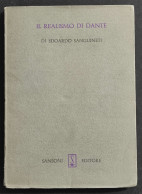 Il Realismo Di Dante - E. Sanguineti - Ed. Sansoni - 1966 - Other & Unclassified