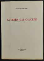 Lettera Dal Carcere - M. L. King - Ed. La Locusta - 1968 - Other & Unclassified