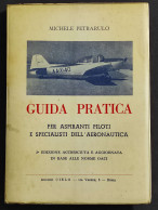 Guida Pratica Per Aspiranti Piloti E Specialisti Dell'Aeronautica - Ed. Cielo - - Motori