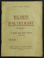 Ricordi D'Oltremare Op.I - A Quota 1050 Degli Italiani - C. Dell'Acqua - Other & Unclassified