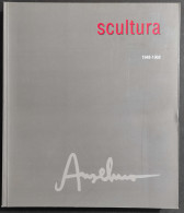 Anselmo - Scultura Disegni 1948-1968 - MontrasioArte - Ed. Tedeh-Barth - 2007 - Arts, Antiquity