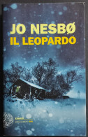 Il Leopardo - Jo. Nesbo - Ed. Einaudi - 2011 - Other & Unclassified