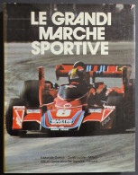 Le Grandi Marche  Sportive - Ed. Domus/Quattroruote - 1976 - Motoren