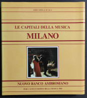 Le Capitali Della Musica - Milano - Amici Della Scala - 1985 - Cinema Y Música