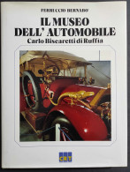 Il Museo Dell'Automobile Carlo Buscaretti Di Ruffia -F. Bernabò - 1985 - Motori