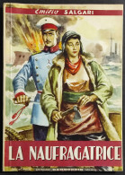 La Naufragatrice - E. Salgari - Ed. Carroccio - 1949 - Bambini