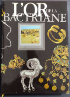 L'Or De La Bactriane - Ed. D'Art Aurora - 1985 - Arts, Antiquity