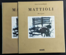 Mattioli - Disegni - A. C. Quintavalle - Ed. Electa - 1993 - Arts, Antiquités