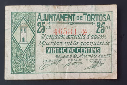 España Billete 25 Céntimos 1937 AJUNTAMENT DE TORTOSA - Andere & Zonder Classificatie