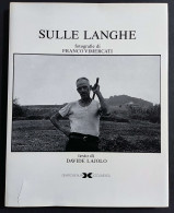 Sulle Langhe - D. Lajolo - Ed. Alfa - 1974 - Foto