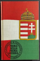 Prima Della Prima Guerra - Carpinteri & Faraguna - Ed. La Cittadella - 1977 - Other & Unclassified