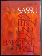 Sassu Sein Leben Und Seine Barocke Welt - Barletta - Ed. Scheffel - 1983 - Kunst, Antiek