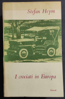 I Crociati In Europa - S. Heym - Ed. Einaudi - 1954 - Other & Unclassified