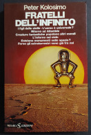 Fratelli Dell'Infinito - P. Kolosimo - Ed. SugarCo - 1975 - Other & Unclassified