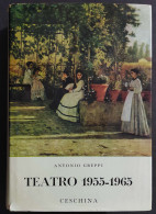 Teatro 1955-1965 IV Volume - A. Greppi - Ed. Ceschina - 1969 - Film En Muziek
