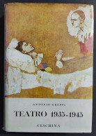 Teatro 1935 -1945 II Vol. - A. Greppi - Ed. Ceschina - 1964 - Cinema & Music