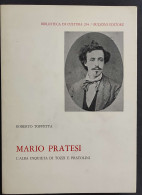 Mario Pratesi - L'Alba Inquieta Di Tozzi E Pratolini - Ed. Bulzoni - 1985 - Other & Unclassified