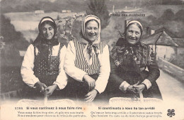 FOLKLORE - TYPES DES PYRENEES - Si Vous Continuez à Nous Faire Rire - Si Countinuats A Nous.... - Carte Postale Ancienne - Other & Unclassified