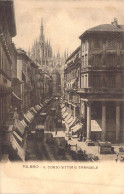 ITALIE - Milano - Il Corso Vittorio Emanuele - Tramway - Carte Postale Ancienne - Other & Unclassified