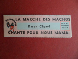 Etiquette Musique Disque 45 T - Juke-Box Discoparade - 1980 - Karen CHERYL - La Marche Des Machos / Chante Pour Nous Ma - Altri Oggetti